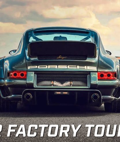 Singer Factory Tour: How The Most Beautiful Porsches In The World Are Restored